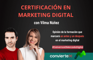 Lee más sobre el artículo Certificación en Marketing Digital de Vilma Núñez [2022]. ✅ Opinión y análisis de la formación
